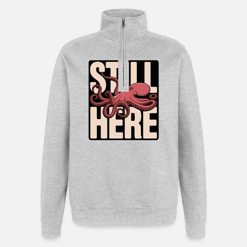 Pieuvre dans le lettrage « Still Here » - Sweat à zip 1/4 - gris chiné