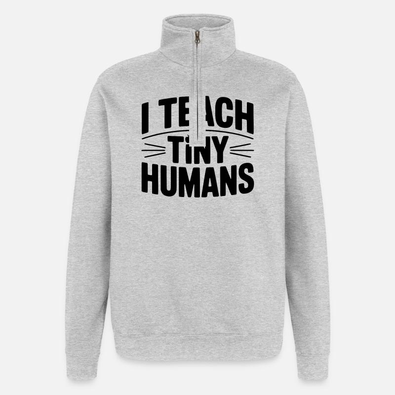 I Teach Tiny Humans - Quarter-Zip Sweatshirt - heather grey