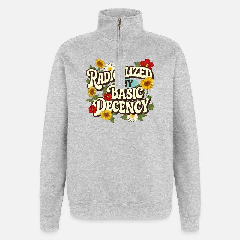 Radicalized Basic Decency Empathy Social Justice - Quarter-Zip Sweatshirt - heather grey