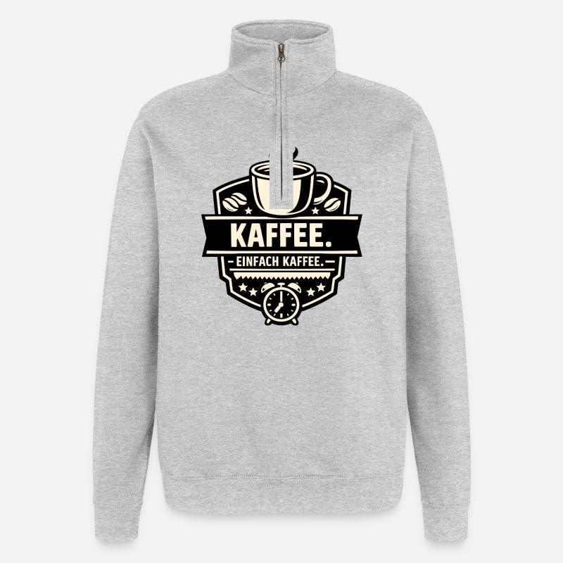 Kaffee. Einfach Kaffee. - Quarter-Zip-Sweatshirt - Grau meliert