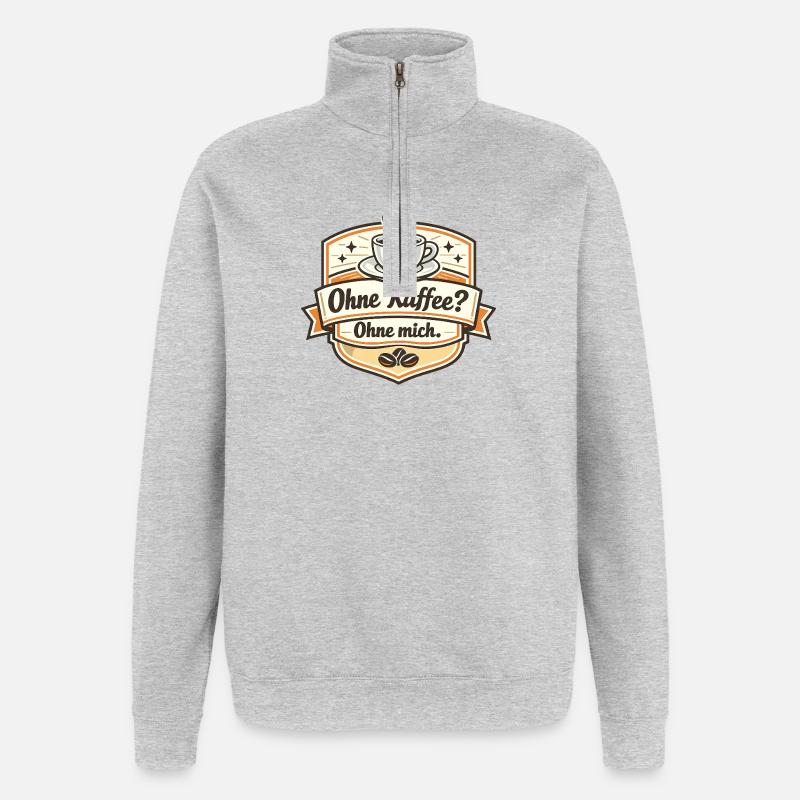 Kaffee Oder Ich? Ohne Mich - Quarter-Zip-Sweatshirt - Grau meliert