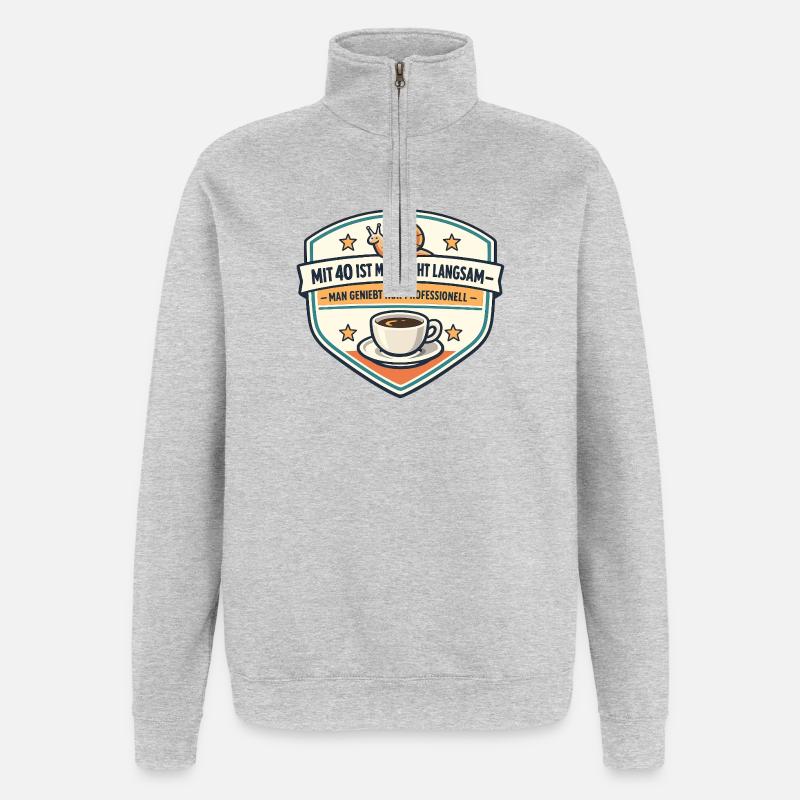 Mit 40 Nicht Langsam Genuss - Quarter-Zip-Sweatshirt - Grau meliert