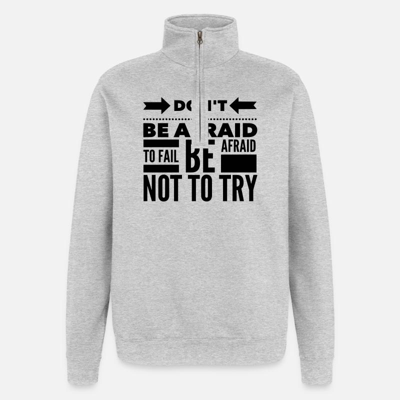 Citation de peur d’échouer - Sweat à zip 1/4 - gris chiné