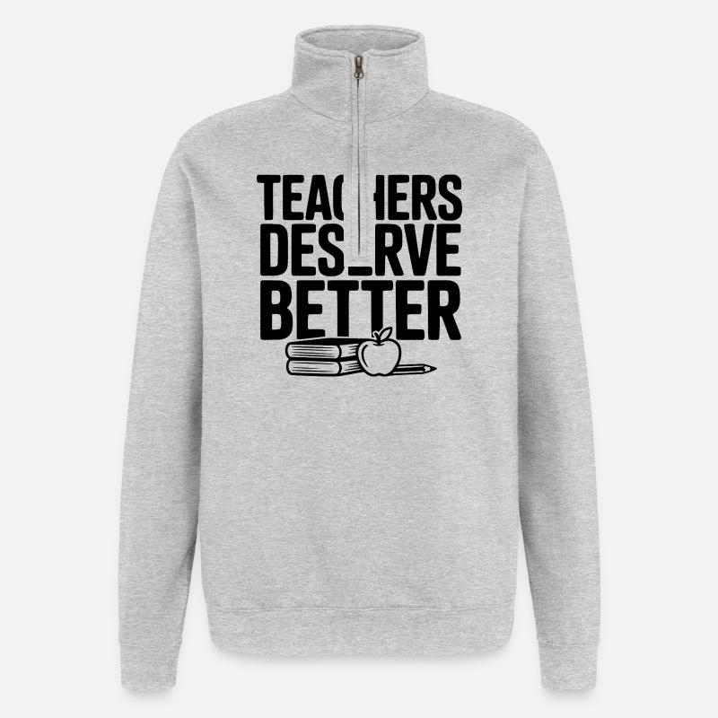 Les enseignants méritent mieux - Sweat à zip 1/4 - gris chiné
