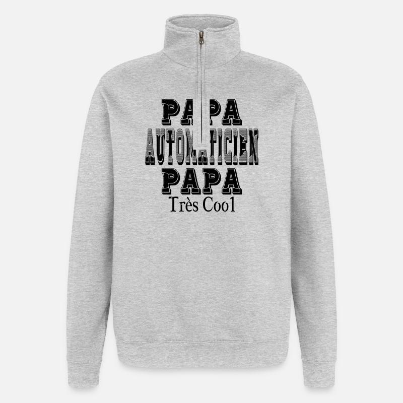 Papa Automaticien Papa Très Cool - Sweat à zip 1/4 - gris chiné