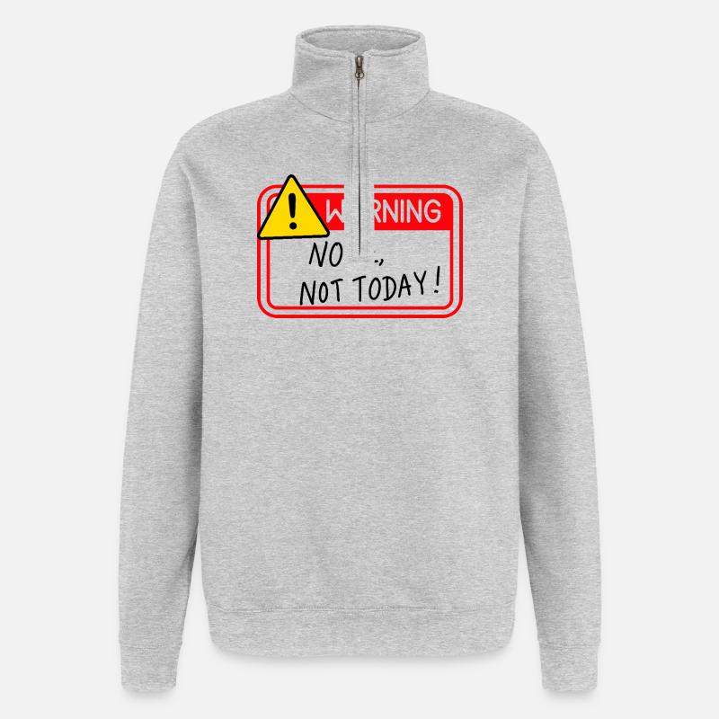 Nope Not Today - Quarter-Zip-Sweatshirt - Grau meliert