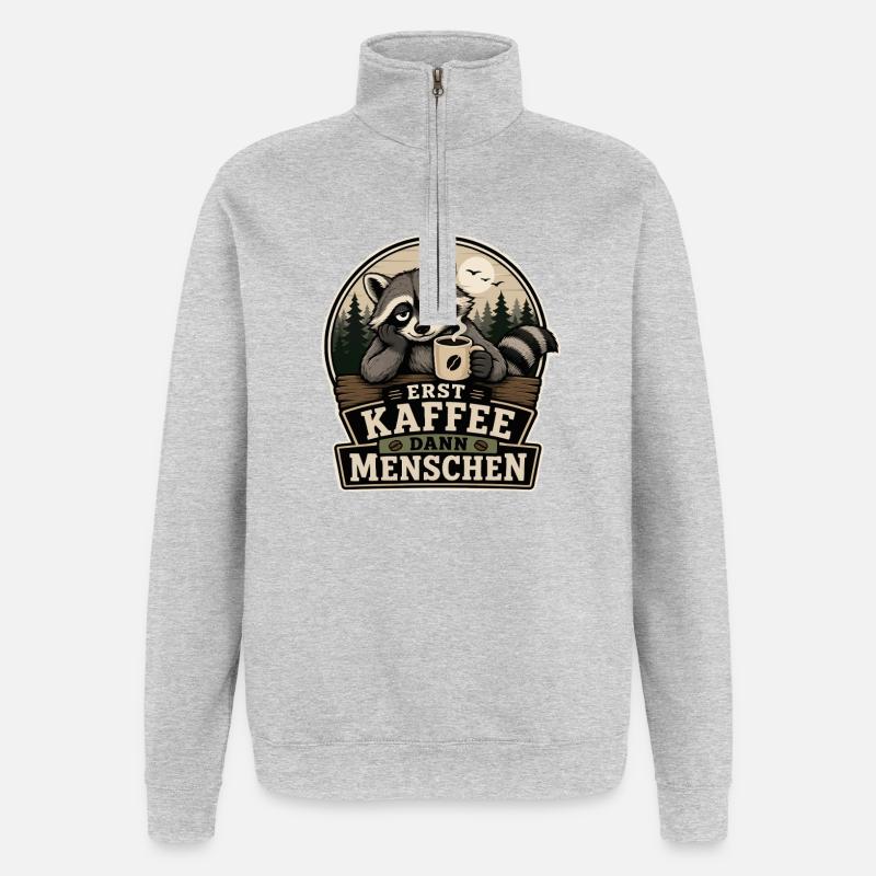 Erst Kaffee Dann Menschen - Quarter-Zip-Sweatshirt - Grau meliert