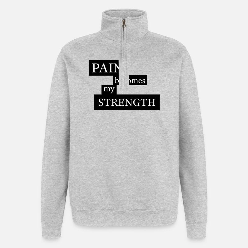La douleur devient ma force - Sweat à zip 1/4 - gris chiné