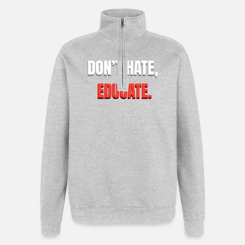 Message de ne pas détester l’éducation - Sweat à zip 1/4 - gris chiné