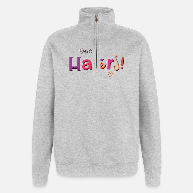 Hello Haters! Cooler Spruch - Quarter-Zip-Sweatshirt - Grau meliert