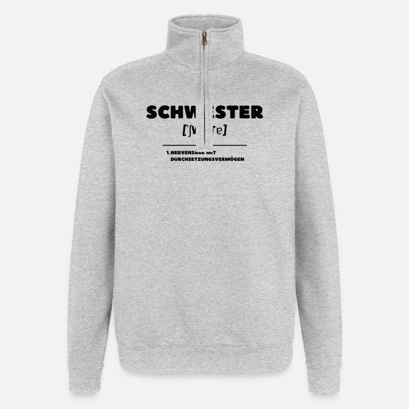 Schwester Definition Nervensäge - Quarter-Zip-Sweatshirt - Grau meliert