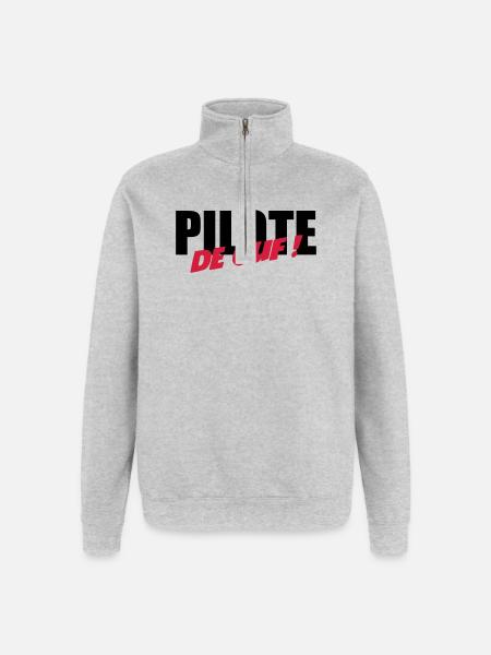 Pilote de ouf ! - Sweat à zip 1/4 - gris chiné