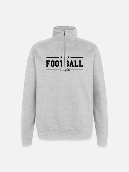 Football is life ! - Sweat à zip 1/4 - gris chiné
