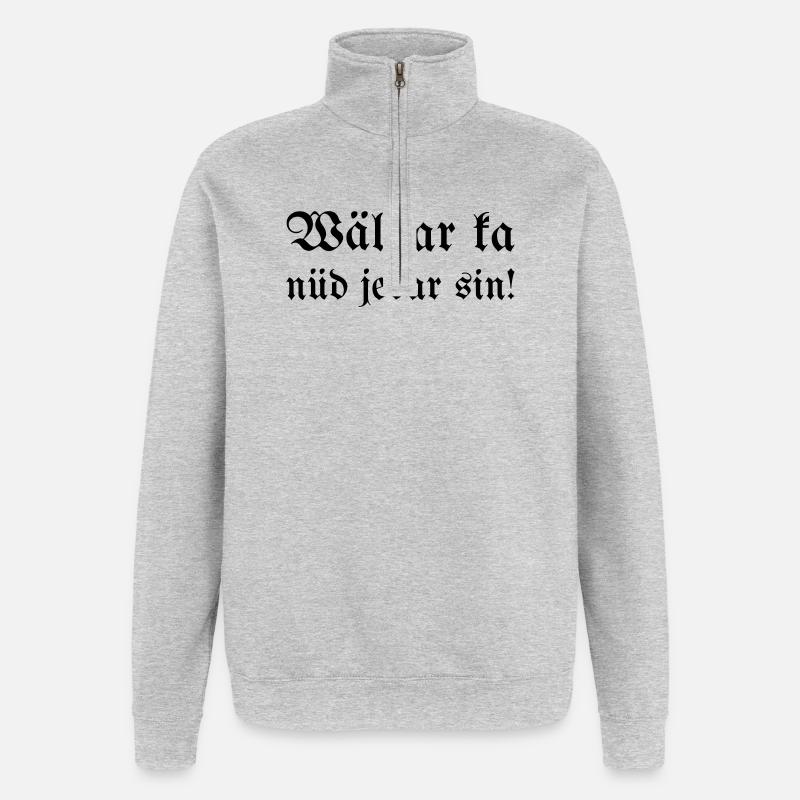 Wäldar ka nüd jedar sin! - Quarter-Zip Sweatshirt - heather grey