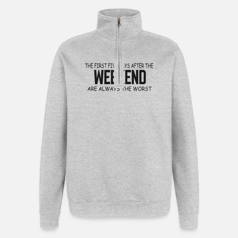 First Five Weekdays After Weekend - Quarter-Zip Sweatshirt - heather grey
