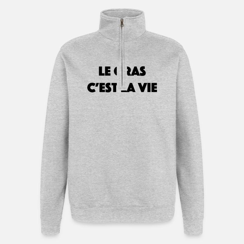 le gras c est la vie - Sweat à zip 1/4 - gris chiné