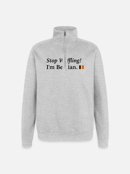 stop waffling, i am Belgian - Quarter-Zip Sweatshirt - heather grey