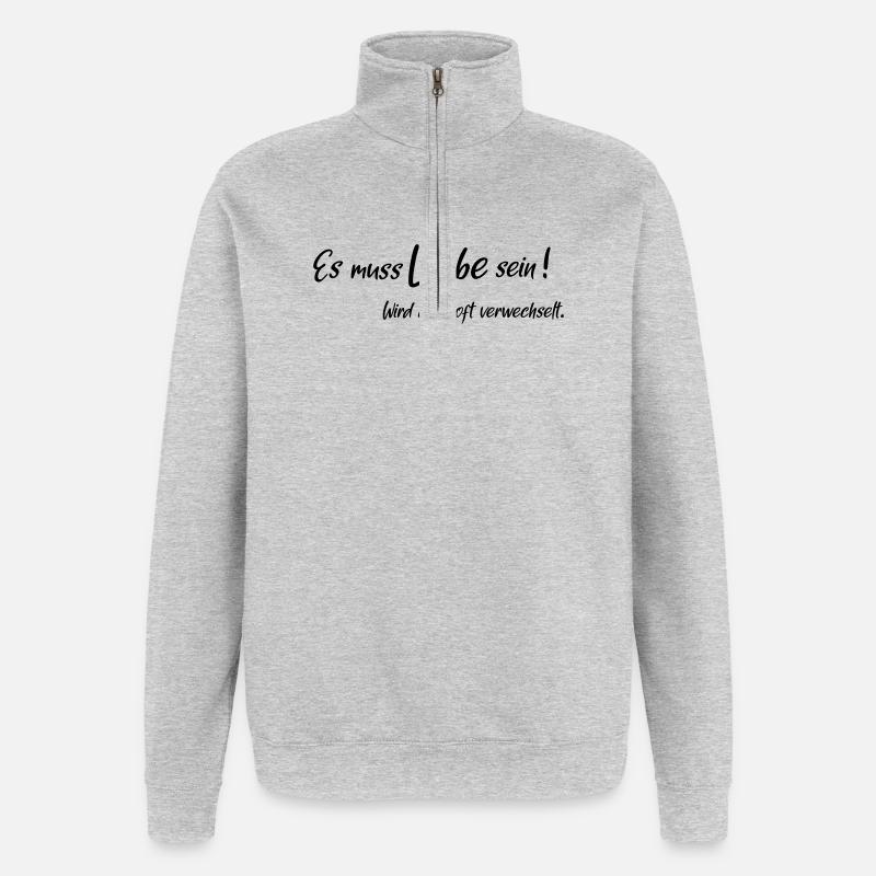 Es muss liebe sein - Quarter-Zip-Sweatshirt - Grau meliert