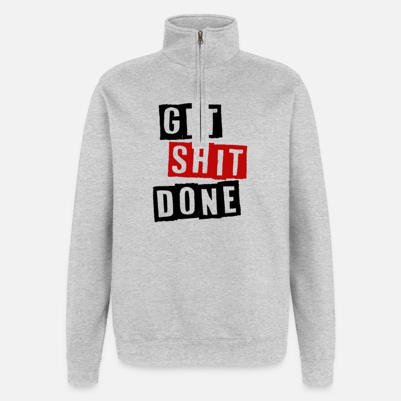 GET SHIT DONE - Quarter-Zip Sweatshirt - heather grey