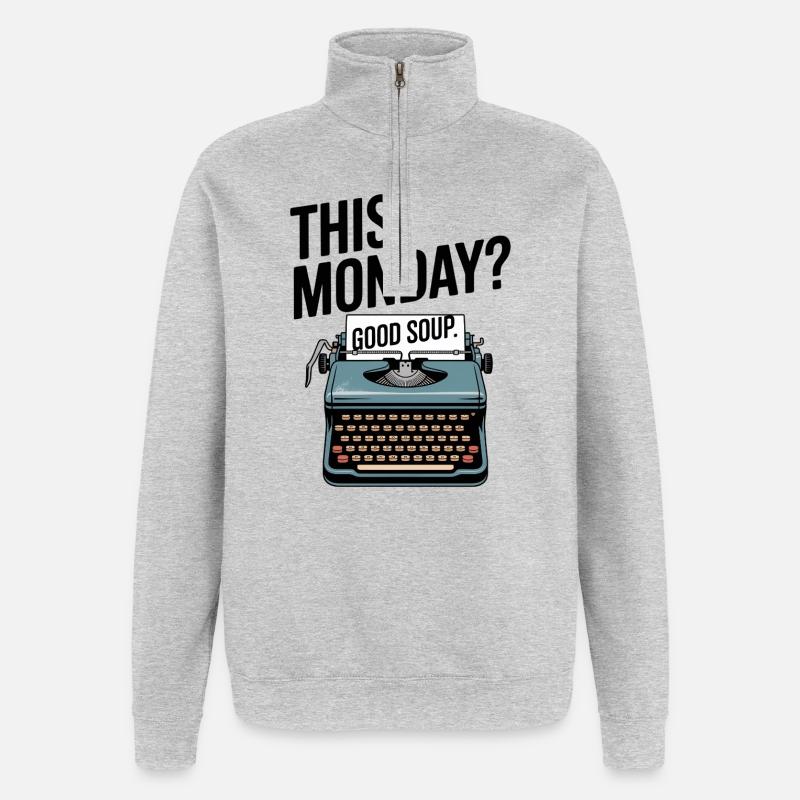 This Monday Good Soup Retro Meme - Quarter-Zip-Sweatshirt - Grau meliert