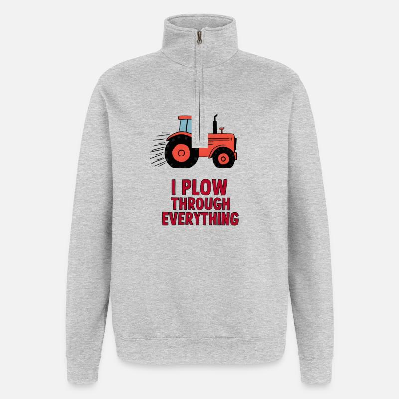 I Plow Through Everything - Quarter-Zip Sweatshirt - heather grey