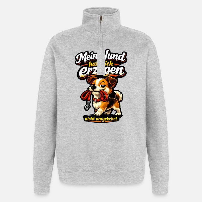 Mein Hund hat mich erzogen - Quarter-Zip-Sweatshirt - Grau meliert