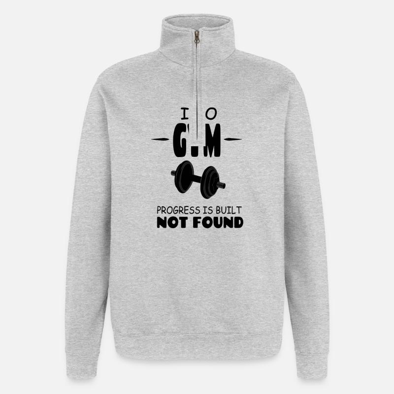 I_go_GYM_Progress_Is_Build_Not_Found - Sweat à zip 1/4 - gris chiné