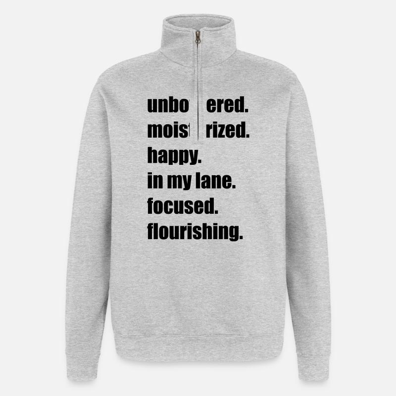 Uforstyrret Glad Fokuseret Blomstrende Meme Mantra - Sweatshirt med 1/4 lynlås - grå meleret