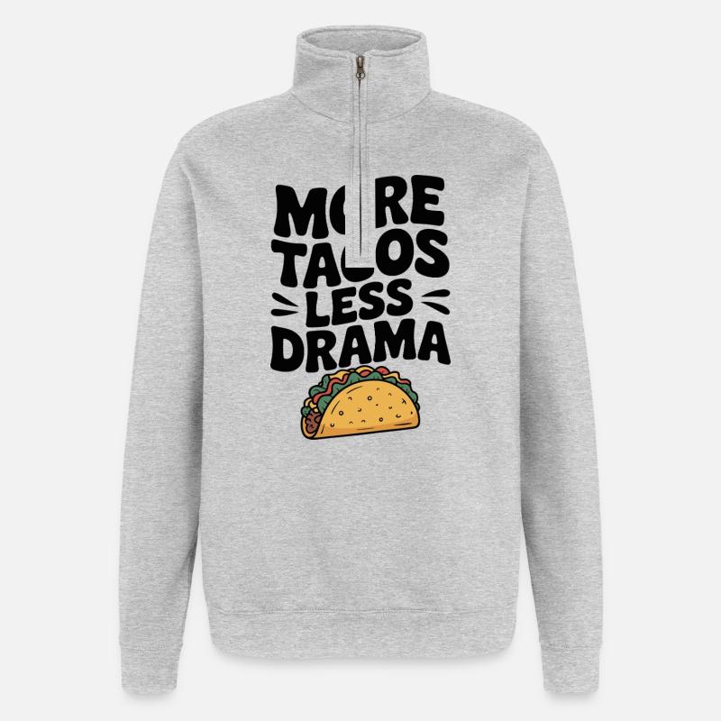 Plus de tacos, moins de drame - Sweat à zip 1/4 - gris chiné