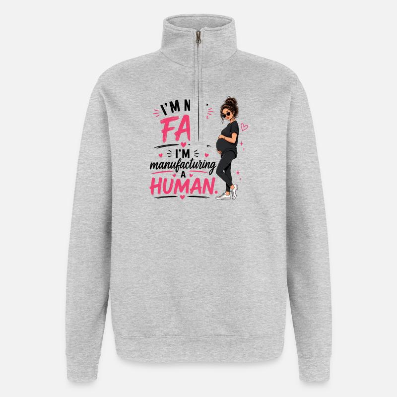 I'm Not Fat I'm Manufacturing A Human - Quarter-Zip-Sweatshirt - Grau meliert
