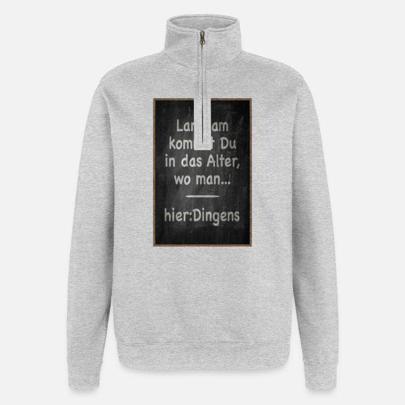 Langsam kommst Du ins Alter Spruch - Quarter-Zip-Sweatshirt - Grau meliert