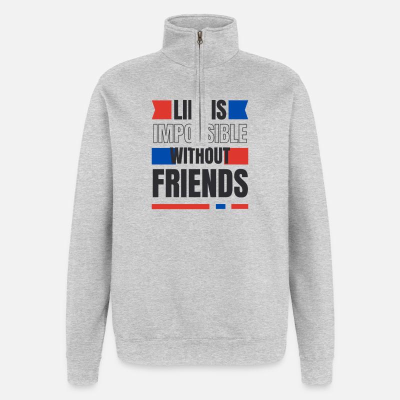 La vie sans amis impossible - Sweat à zip 1/4 - gris chiné