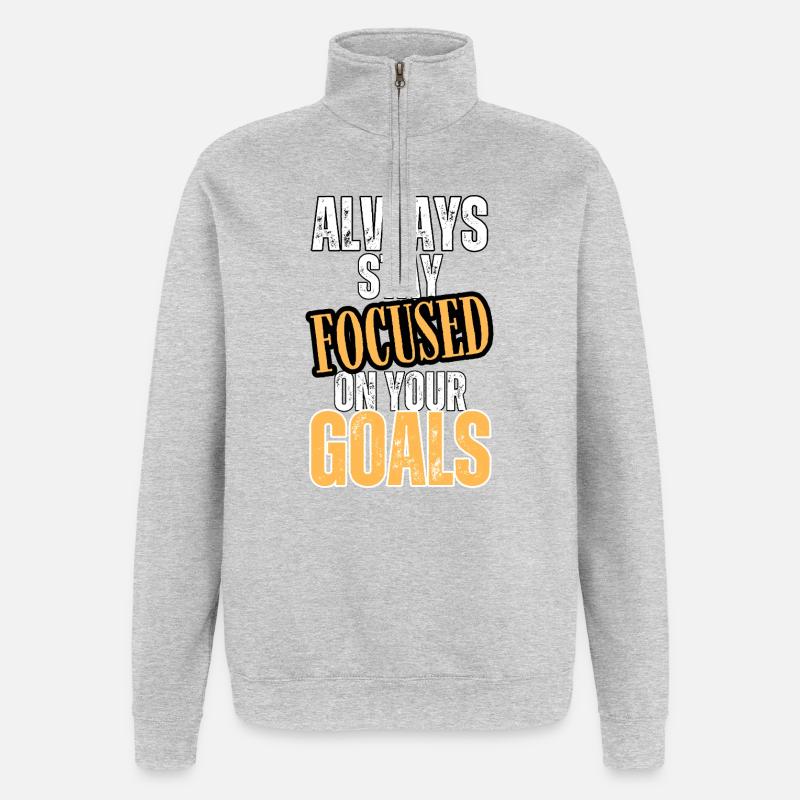 Always focused on your goals - Quarter-Zip Sweatshirt - heather grey
