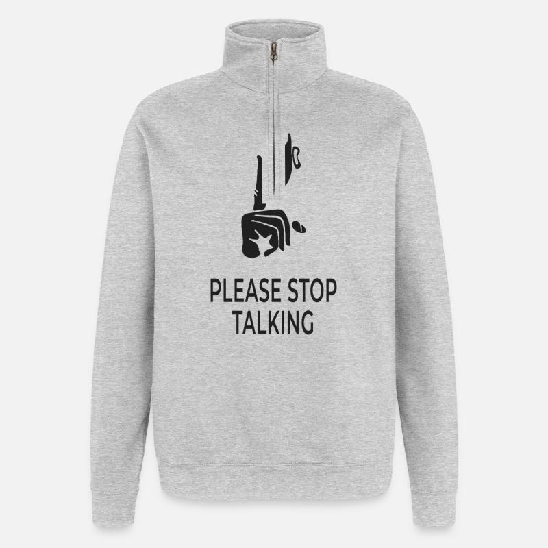 Please Stop Talking  - Quarter-Zip-Sweatshirt - Grau meliert