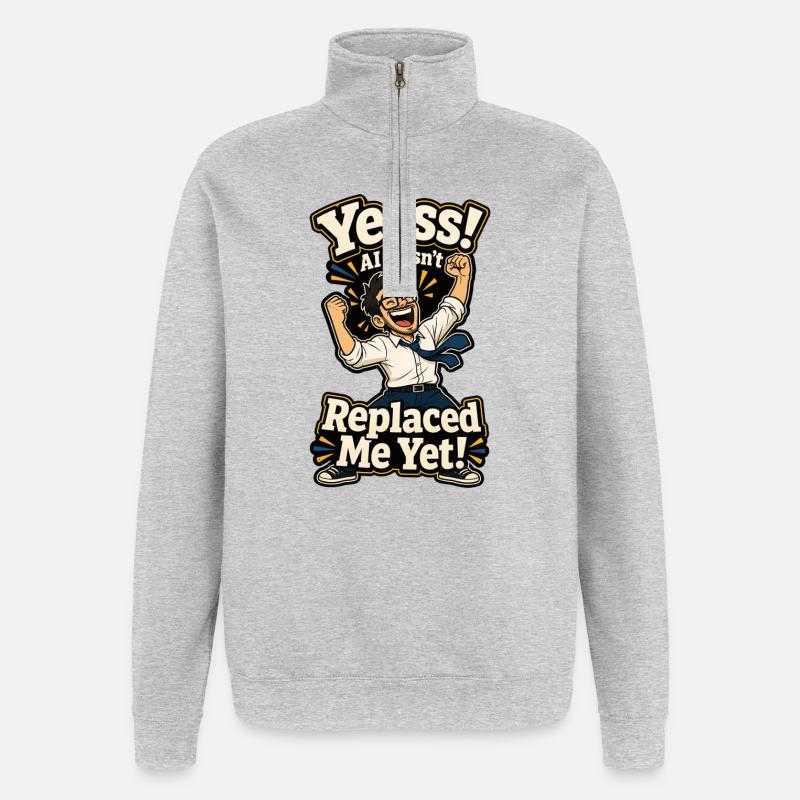 Yes, AI hasn't replaced me yet - Quarter-Zip Sweatshirt - heather grey