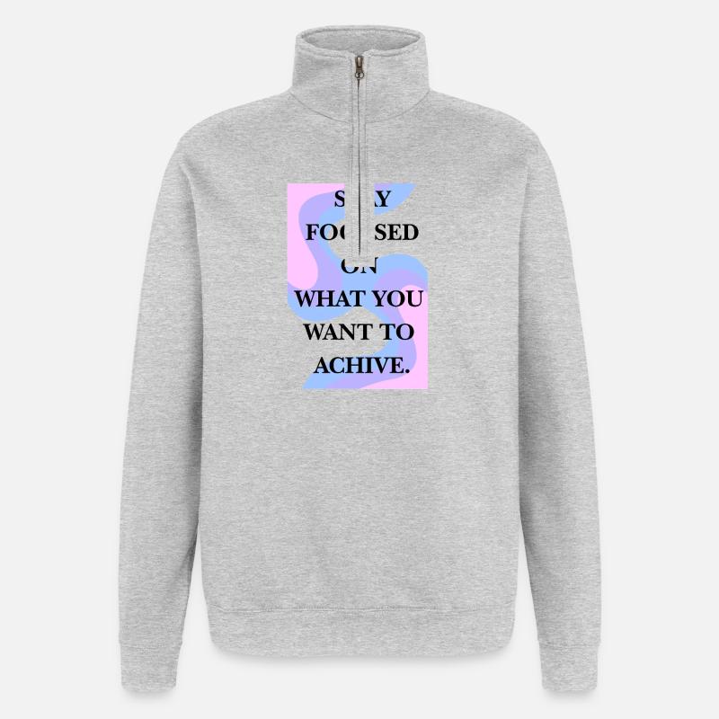 Restez concentré sur votre objectif - Sweat à zip 1/4 - gris chiné
