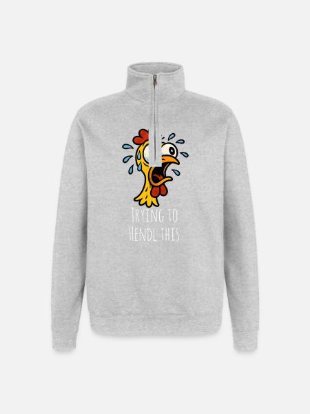 Trying to Hendl this saying - Quarter-Zip Sweatshirt - heather grey