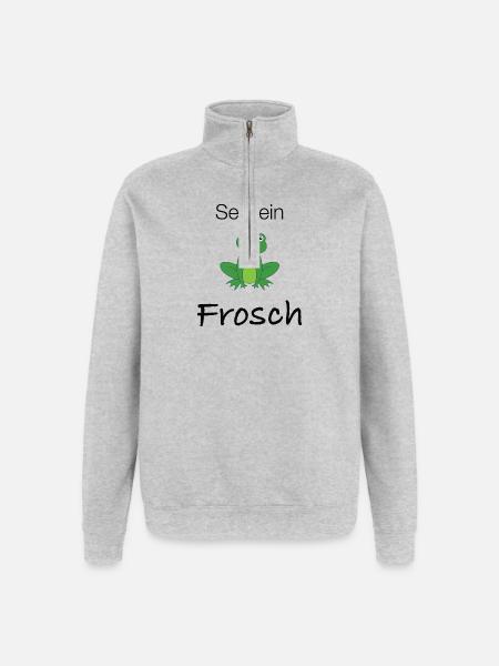 Sei kein Frosch - Quarter-Zip-Sweatshirt - Grau meliert