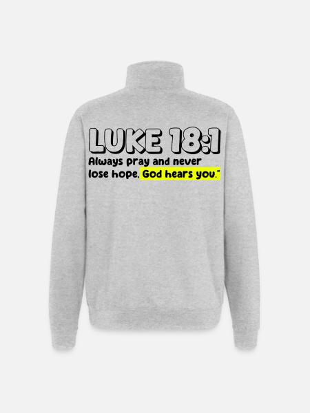 Luke 18:1 | Bible Quote - Quarter-Zip Sweatshirt - heather grey