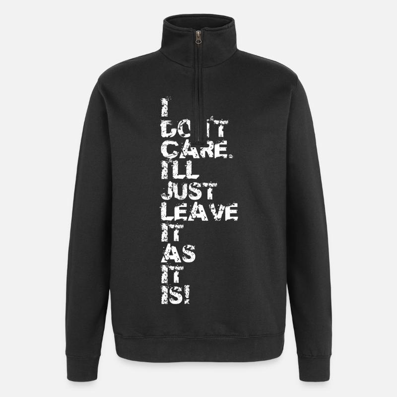 I Don't Care v2 - Sweat à zip 1/4 - noir