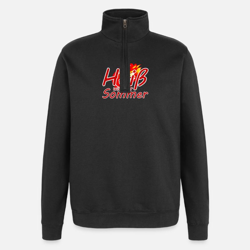 Sommer heiß HItze Spruch - Quarter-Zip-Sweatshirt - Schwarz
