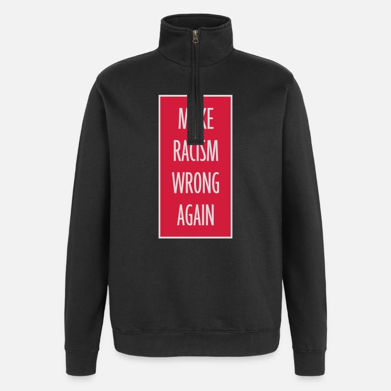 Rendre le racisme répréhensible - Sweat à zip 1/4 - noir