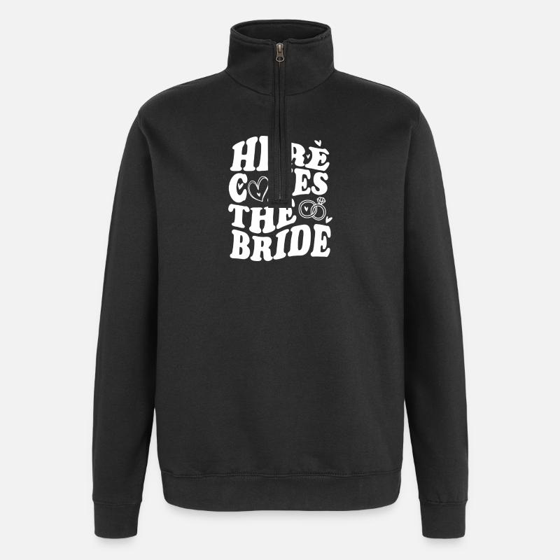 Here Comes the Bride – Wedding Statement - Quarter-Zip Sweatshirt - black