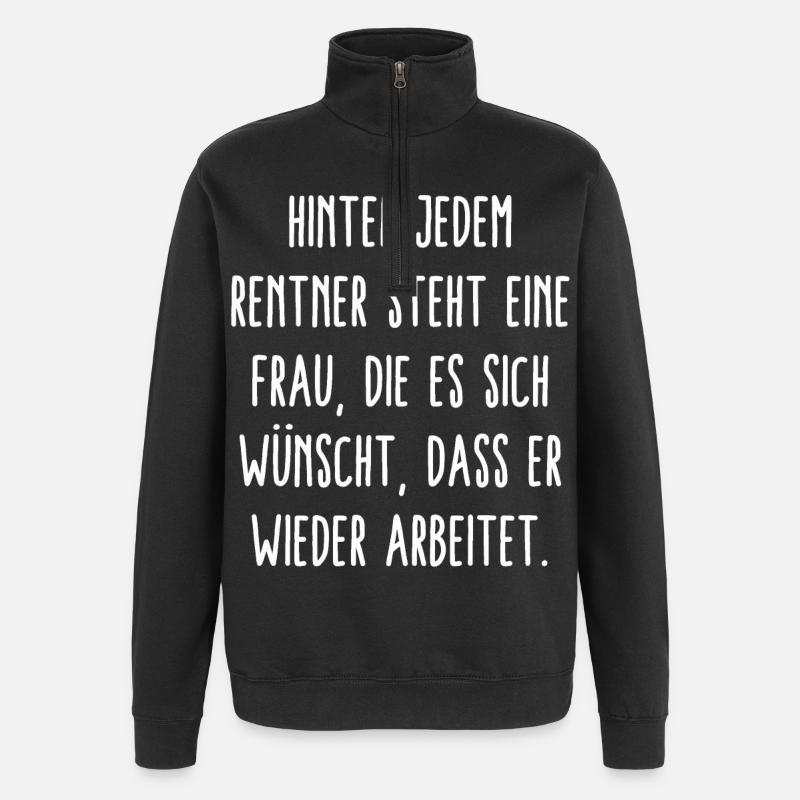 Hinter Jedem Rentner Eine Frau - Quarter-Zip-Sweatshirt - Schwarz
