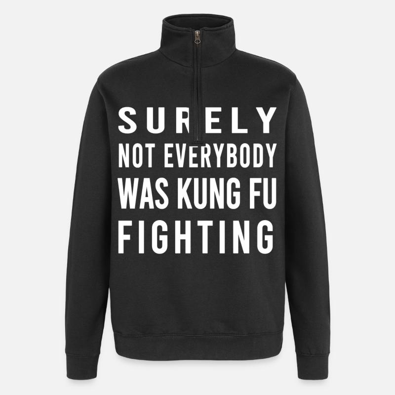 Nicht jeder war Kung-Fu-Stil - Quarter-Zip-Sweatshirt - Schwarz