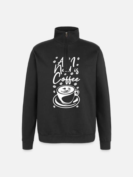 Funny coffee saying - Quarter-Zip Sweatshirt - black