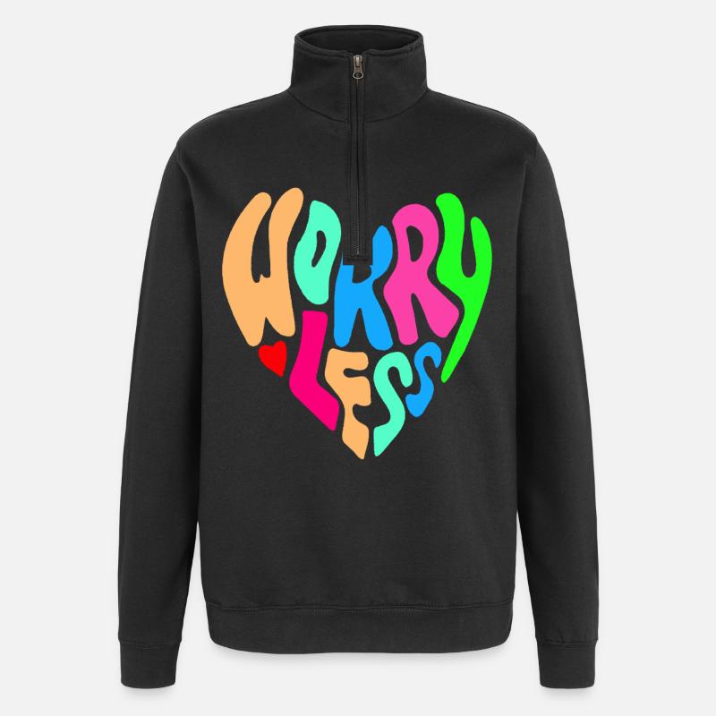 Worry less is the advice # - Quarter-Zip Sweatshirt - black