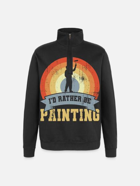 I’d Rather Be Painting - Quarter-Zip-Sweatshirt - Schwarz