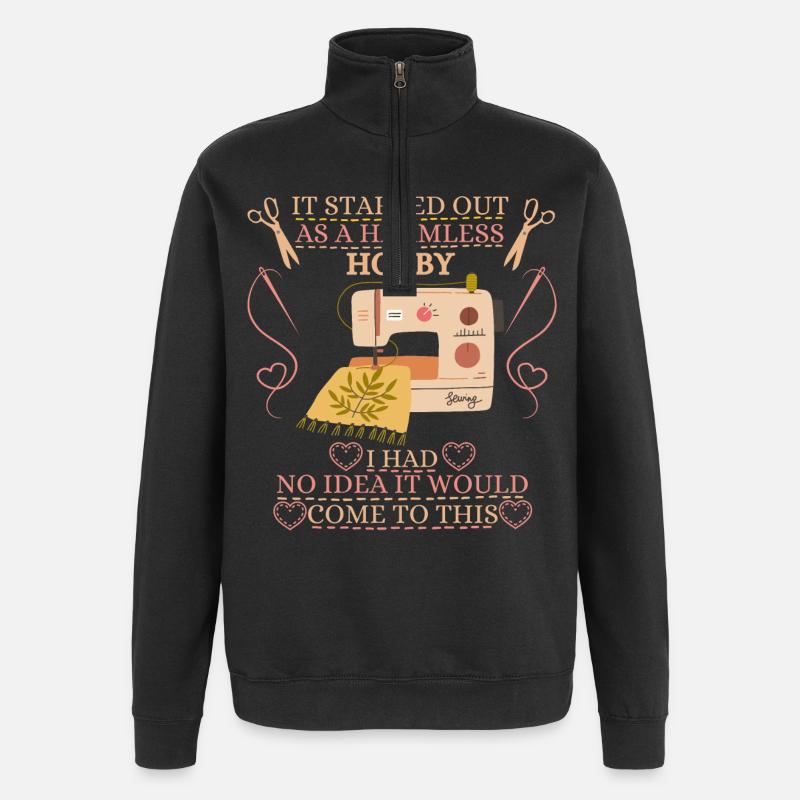 Es begann als harmloses Hobby Quilten - Quarter-Zip-Sweatshirt - Schwarz