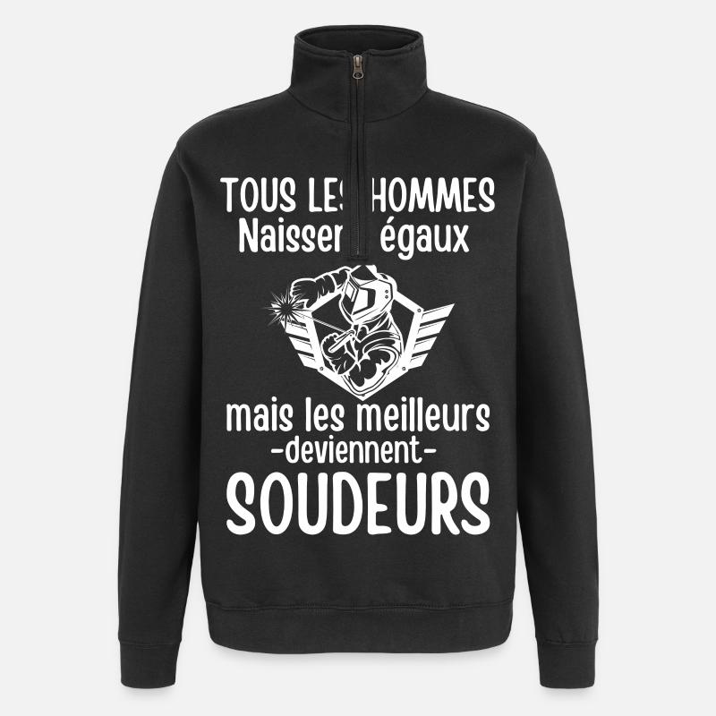 Humour soudeur chaudronnier 1 - Sweat à zip 1/4 - noir